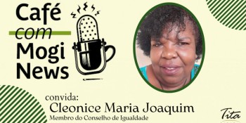 Cleonice Maria Joaquim destaca sua luta contra o racismo