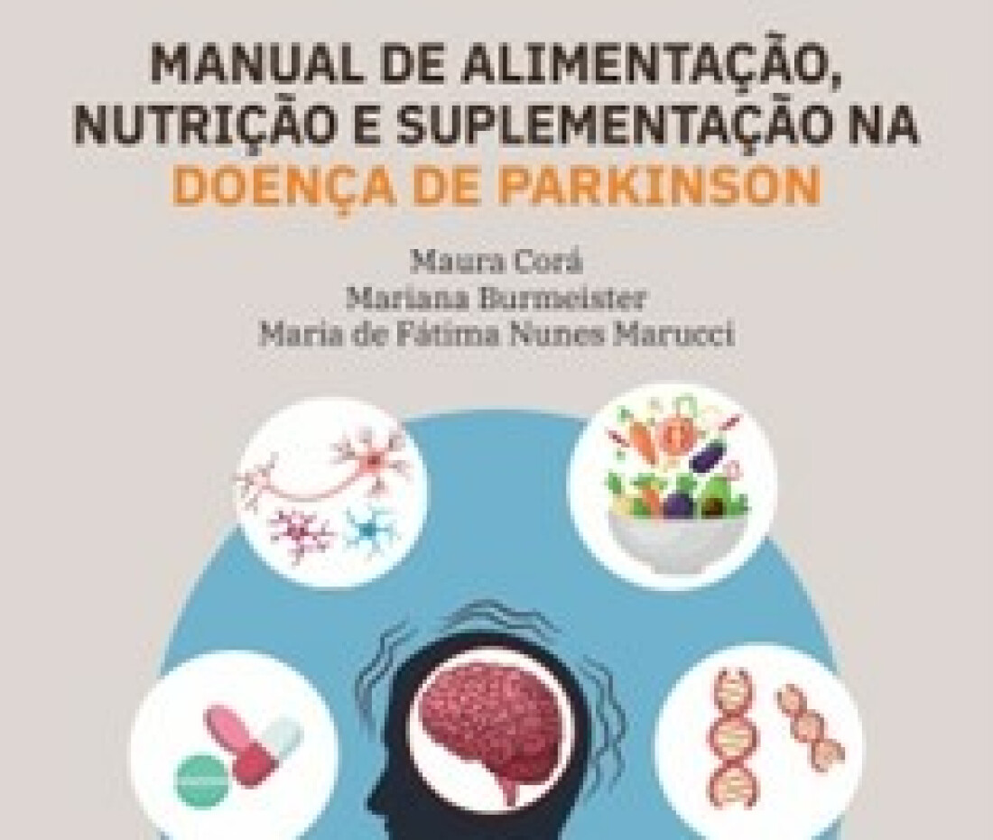 Associação Brasil Parkinson lança manual de nutrição para pacientes com a doença
