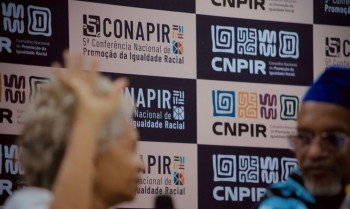Sociedade civil pede avanços na igualdade racial durante 5ª Conapir