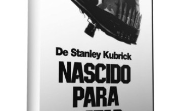 "Nascido Para Matar", Stanley Kubrick