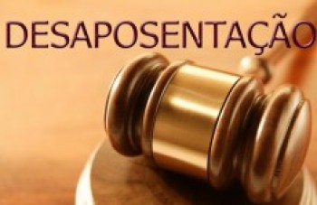 Apesar de não regulamentada, desaposentadoria pode ser solicitada mediante demanda judicial