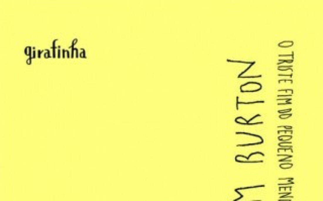 "O Triste Fim do Menino Ostra"