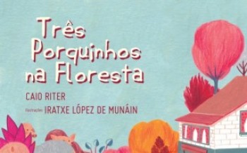 "Três Porquinhos na Floresta"