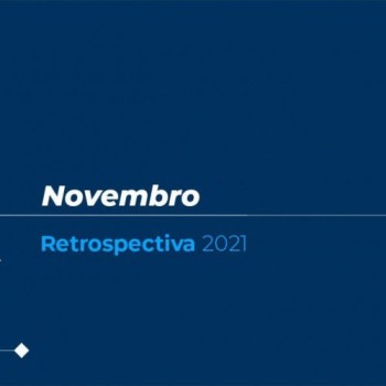 Retrospectiva 2021: confira as principais notícias de novembro