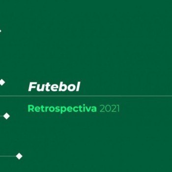 Retrospectiva 2021: no futebol brasileiro, o ano foi do Galo
