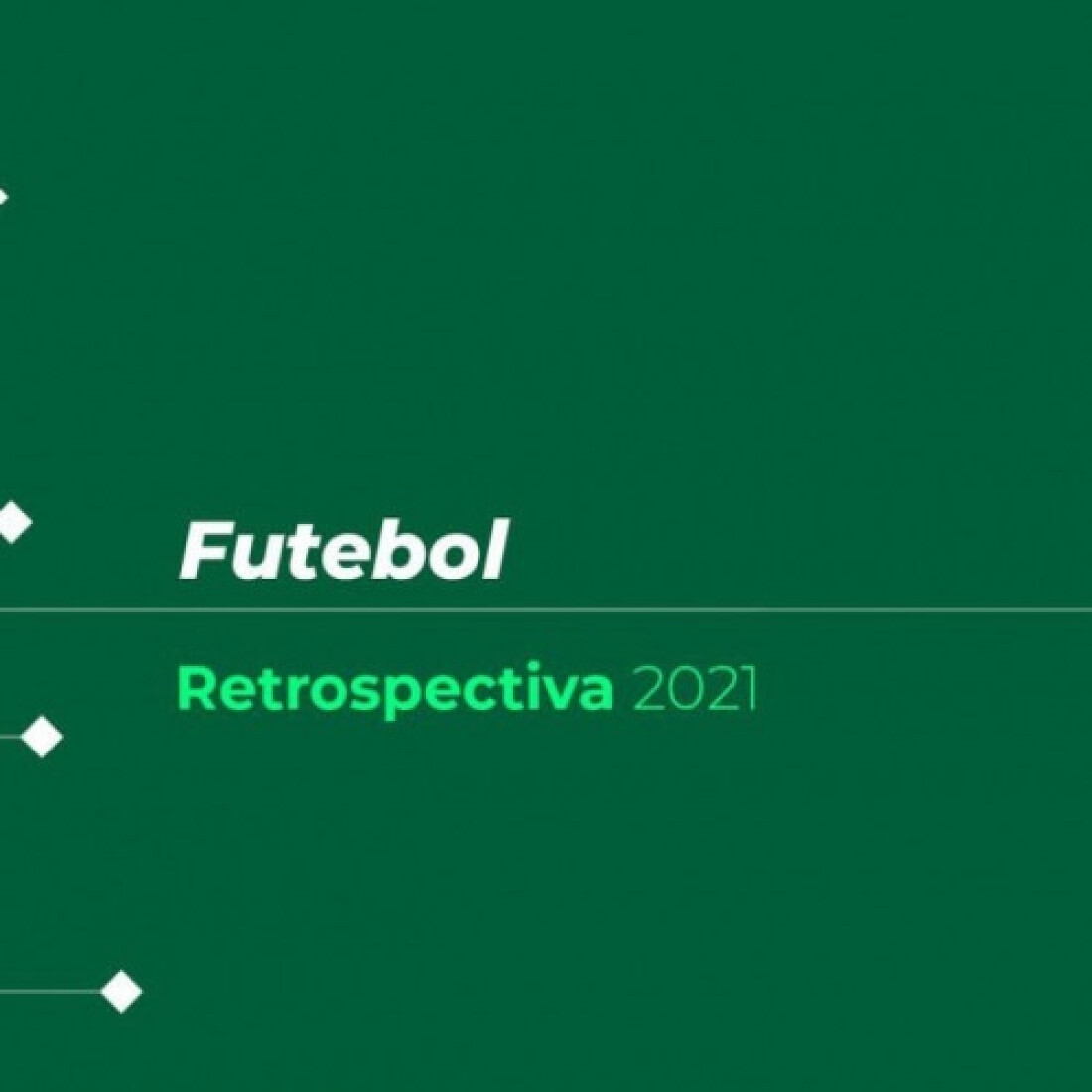 Retrospectiva 2021: no futebol brasileiro, o ano foi do Galo