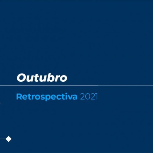 Retrospectiva 2021: confira as principais notícias de outubro