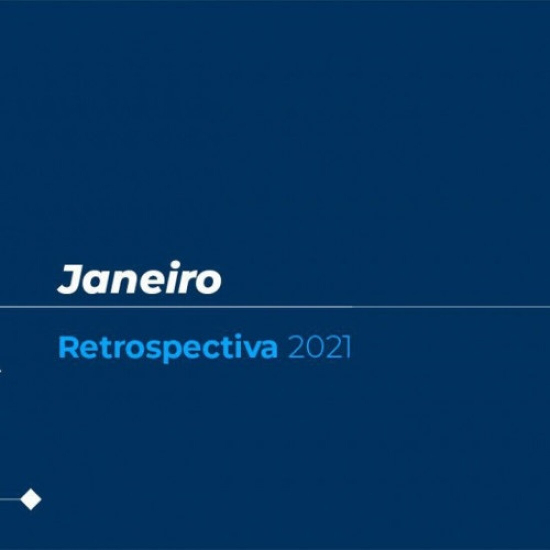 Retrospectiva 2021: confira as principais notícias de janeiro