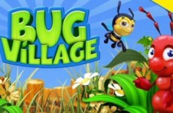 "Bug Village"
