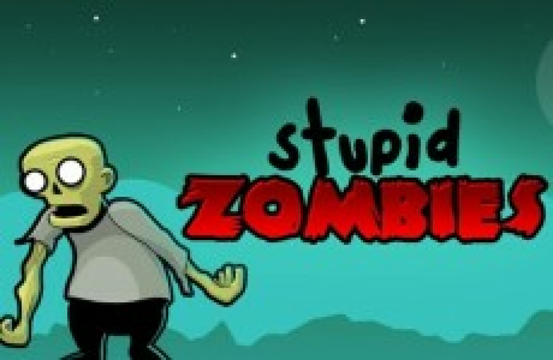 "Stupid Zombies"