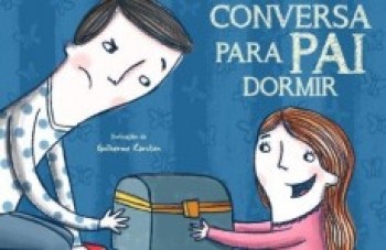 "Conversa para Pai Dormir"