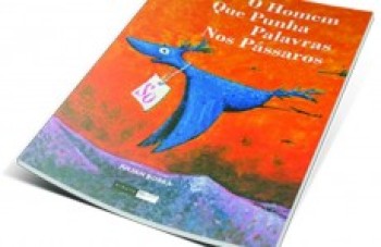 "O Homem que Punha Palavras no Passáro"