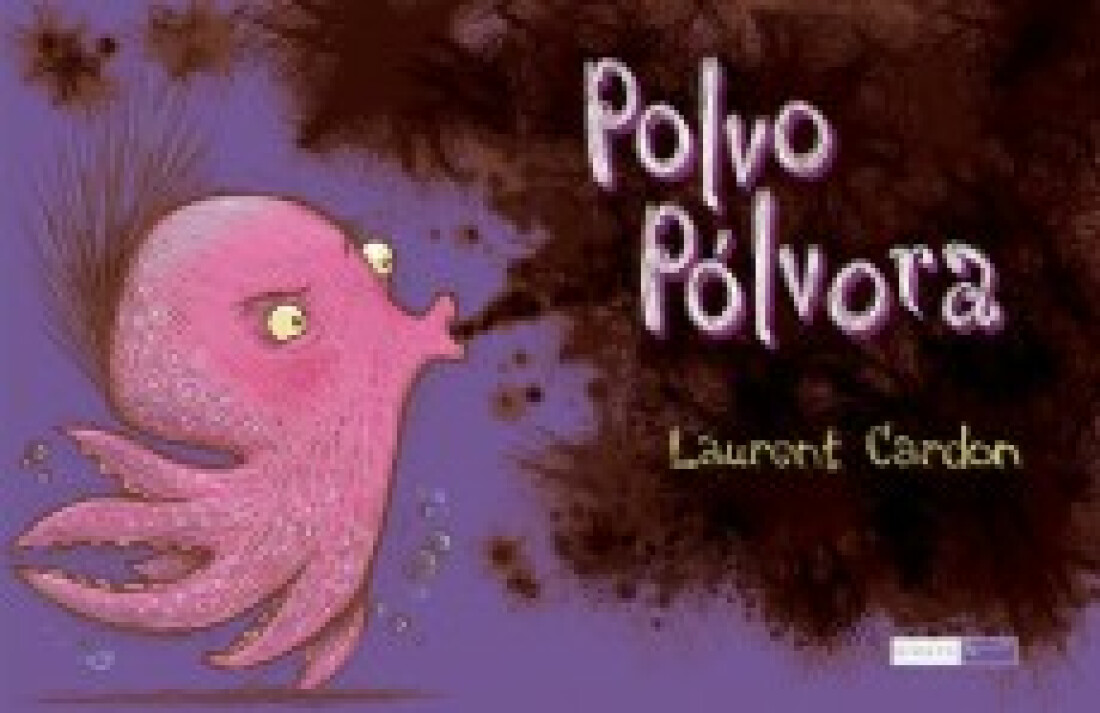 "Polvo Pólvora"
