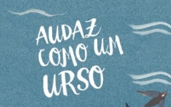 "Audaz como um Urso"