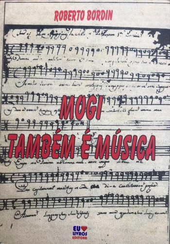 Roberto Bordin homenageia a música mogiana em seus livros 