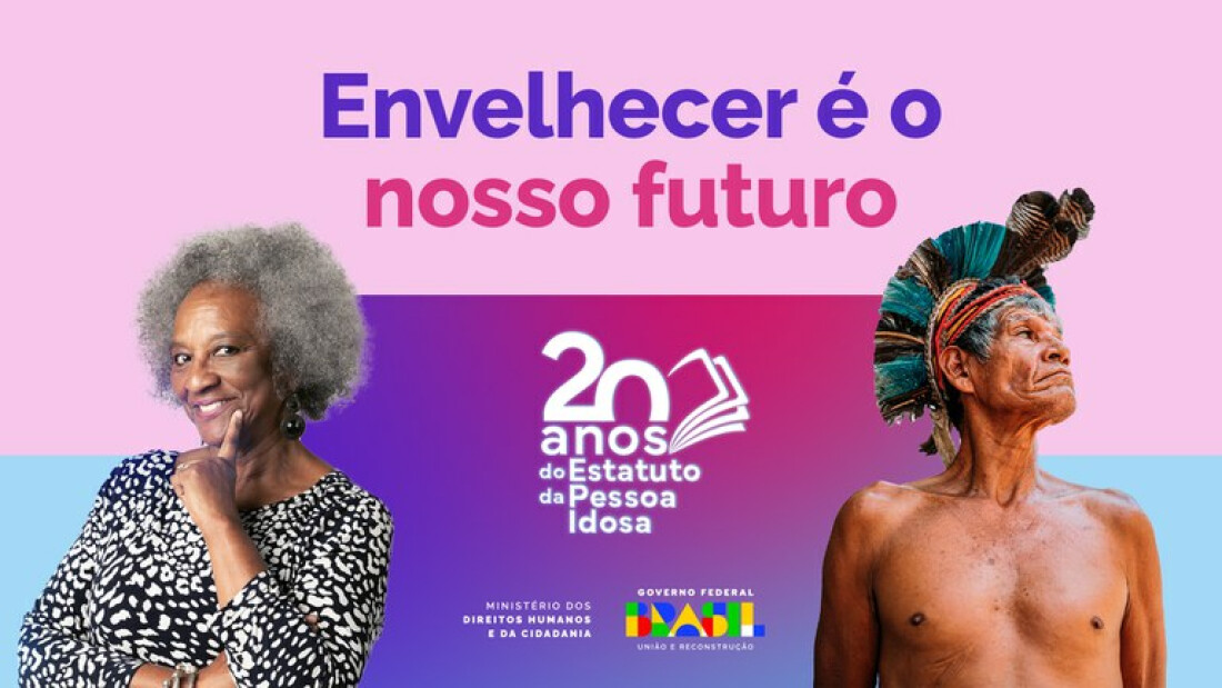 Ministério lança campanha “Envelhecer é o Nosso Futuro” 
