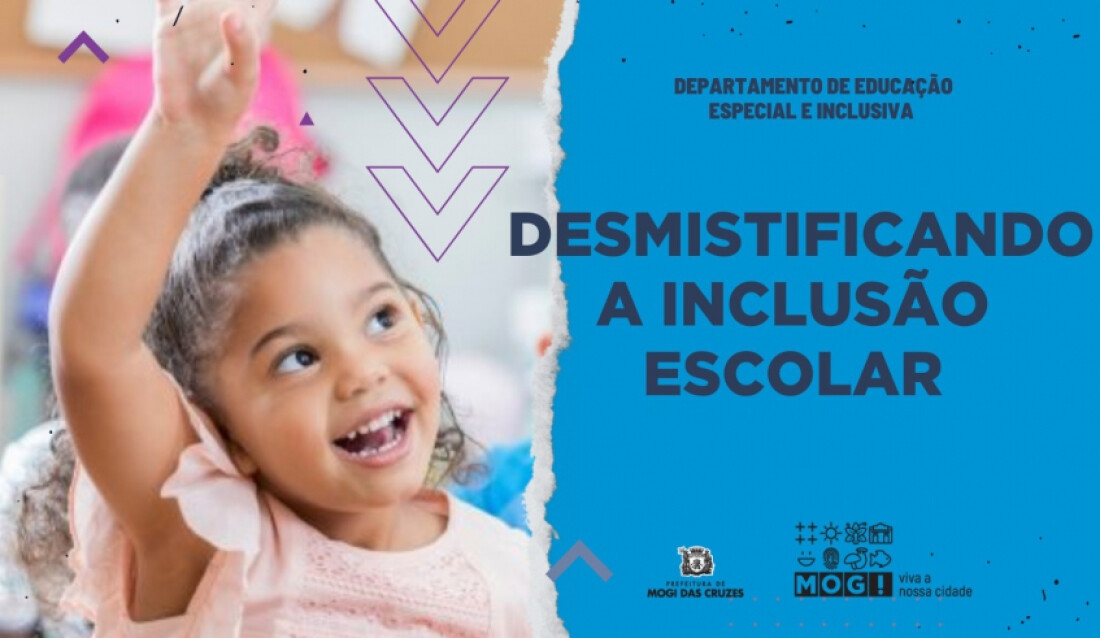 Educação de Mogi das Cruzes promoverá live “Desmistificando a Inclusão” 