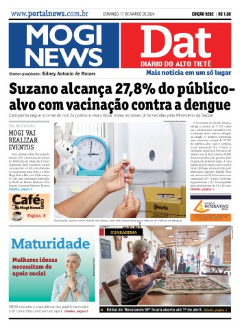 Edição Mogi News/DAT - 17 de março de 2024