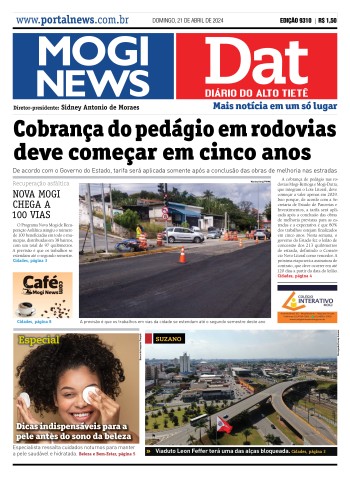 Edição Mogi News/DAT - 21 de abril de 2024