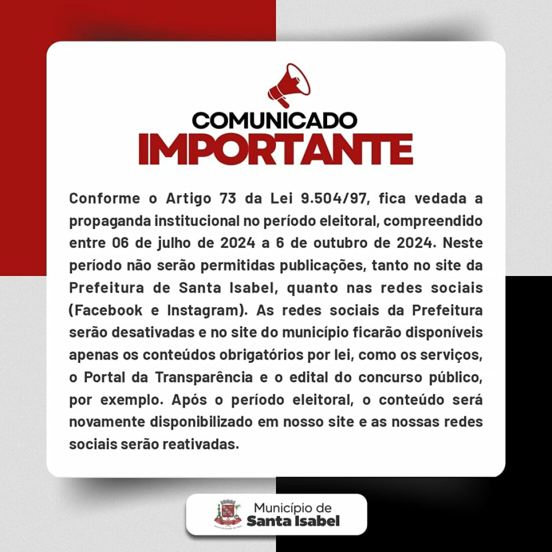 Gestões públicas suspendem divulgação de ações a partir deste sábado