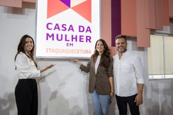Casa da Mulher é inaugurada em Itaquá